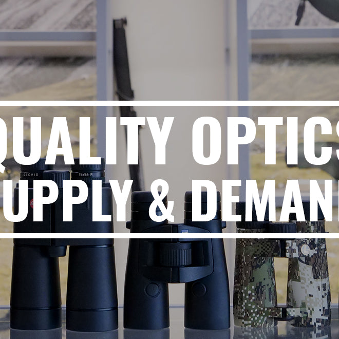 Quality Optics Supply & Demand